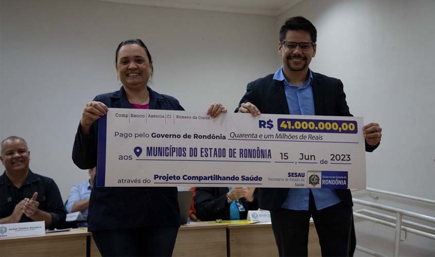 Representando municípios, Cosems-RO recebe recursos de R$ 41 milhões para impulsionar a rede municipal de saúde
