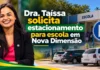 Dra. Taíssa solicita estacionamento para escola em Nova Dimensão