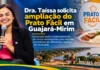 Dra. Taíssa solicita ampliação do Prato Fácil em Guajará-Mirim